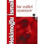 Bir Millet Uyanıyor - Hekimoğlu İsmail