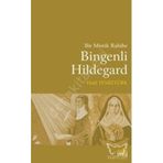 Bir Mistik Rahibe Bingenli Hildegard - Halil Temiztürk