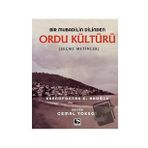 Bir Mubadilin Dilinden Ordu Kültürü - Ksenofontas K. Akoğlu