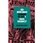 Bir Müslüman Ekonomi ve Faiz'e Nasıl Bakmalı? - Necmeddin Güney - Beyan Yayınları