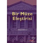Bir Müze Eleştirisi - Özkan Eroğlu