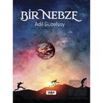 Bir Nebze - Adil Güzelsoy