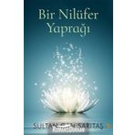 Bir Nilüfer Yaprağı - Sultan Can Sarıtaş
