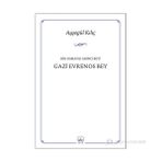 Bir Osmanlı Akıncı Beyi Gazi Evrenos Bey - Ayşegül Kılıç