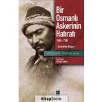Bir Osmanlı Askerinin Hatıratı 1688 - 1700 Esaretten Kaçış - Temeşvarlı Osman Ağa