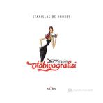 Bir Pirenin Otobiyografisi - Stanislas De Rhodes