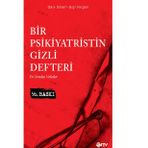 BIR PSIKIYATRISTIN GIZLI DEFTERI EN SIRADIŞI VAKALAR - GARY SMALL;GIGI VORGAN