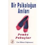 Bir Psikoloğun Anıları Pembe Papuçlar - Can Hikmet Değirmenci