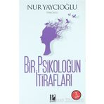 Bir Psikoloğun İtirafları - Nur Yaycıoğlu
