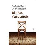 BIR ROL YARATMAK - GENEL