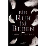 Bir Ruh İki Beden - Ulviye Ustabaşı Saka