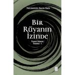 Bir Rüyanın İzinde - Yusuf Sûresi Tefsiri - I