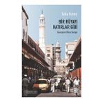 Bir Rüyayı Hatırlar Gibi - Taha Kılınç