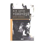 BIR ŞAFAK YÜRÜYÜŞÜ - ŞERİF BENEKÇİ