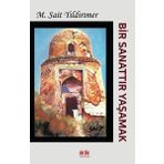 Bir Sanattır Yaşamak - Akıl Fikir Yayınları