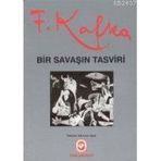 BIR SAVAŞIN TASVIRI - FRANZ KAFKA (ISBN:9789754061727)