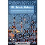 Bir Şehrin Hafızası - Faruk Karaarslan Mustafa Derviş Dereli