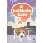 BIR SOKAK KÖPEĞİNİN GÜNLÜĞÜ - ABDULLAH SEVİNÇ