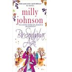 BIR SONBAHAR AŞKI YAZIN SONBAHARA DÖNDÜĞÜ GIBI, ARKADAŞLIK DA AŞKA DÖNÜŞECEK MI? - MILLY JOHNSON