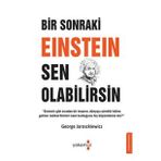 Bir Sonraki Einstein Sen Olabilirsin - George Jaroszkiewicz