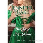 Bir Söze Mahkum - Jennifer Blake