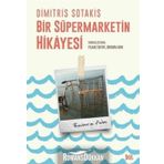 Bir Süpermarketin Hikayesi - Dimitris Sotakis