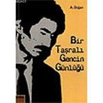 BIR TAŞRALI GENCIN GÜNLÜĞÜ - AYDIN DOĞAN