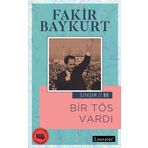 Bir Tös Vardı - Fakir Baykurt