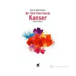 BIR TÜRK FILMI OLARAK KANSER KANSERLE İLETIŞIM - AHMET ERÖZENCI