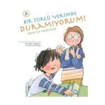 Bir Türlü Yerimde Duramıyorum - Pam Pollack;Meg Belviso