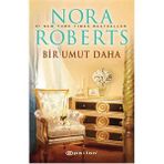 Bir Umut Daha - Nora Roberts