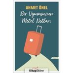 Bir Uyumsuzun Motel Notları / Ahmet Önel