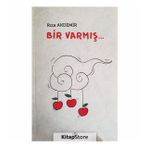 Bir Varmış... - Rıza Akdemir
