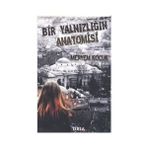 BIR YALNIZLIĞIN ANATOMISI - MERYEM KOÇUK