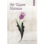 Bir Yaşam Hatırası - Neriman Genç