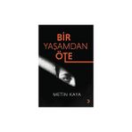 Bir Yaşamdan Öte - Metin Kaya
