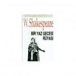 BIR YAZ GECESI RÜYASI - WILLIAM SHAKESPEARE