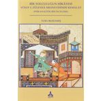 Bir Yolculuğun Hikayesi Yusuf U Züleyha Mesnevisinde Kemalat: (Psikanalitik Bir İnceleme)