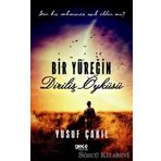Bir Yüreğin Diriliş Öyküsü - Yusuf Çakıl