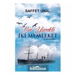 Bir Yürekte İki Memleket - Saffet Ünal