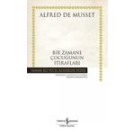 Bir Zamane Çocuğunun İtirafları - Ciltli - Alfred De Musset
