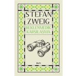 Bir Zanaatkarla Beklenmedik Karşılaşma stefan zweig