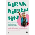Bırak Kirlensin - Rob Knight Jack Gilbert