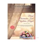 BIRAK PENCERENDEN İÇERI SÜZÜLSÜN HAYAT - ELIZABETH BERG