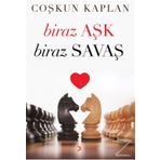 Biraz Aşk Biraz Savaş - Coşkun Kaplan