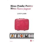 Biraz Pembe Panter Biraz Kara Jaguar