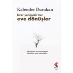 Birer Yenilgidir Her Eve Dönüşler Kalender Durukan