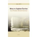 Birey ve Toplum Üzerine;İslam Felsefesi Merkezli Okumalar
