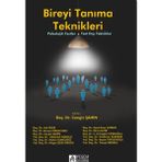 Bireyi Tanıma Teknikleri - Cengiz Şahin Arif Özer Binnaz Kıran Esen Abdullah Sürücü