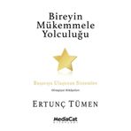Bireyin Mükemmele Yolculuğu - Ertunç Tümen